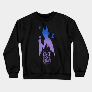 Once upon a dream Crewneck Sweatshirt